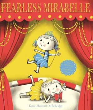 FEARLESS MIRABELLE | 9781787410732 | KATIE HAWORTH
