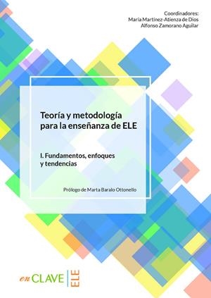 TEORÍA Y METODOLOGÍA PARA LA ENSEÑANZA DE ELE. VOL. I | 9788416108954 | VARIOS AUTORES