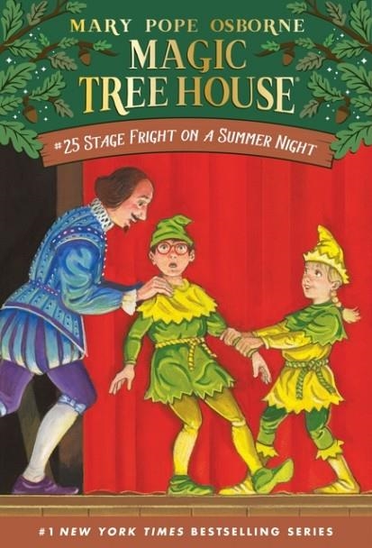 MAGIC TREE HOUSE 25: STAGE FRIGHT ON A SUMMER NIGHT | 9780375806117 | MARY POPE OSBORNE