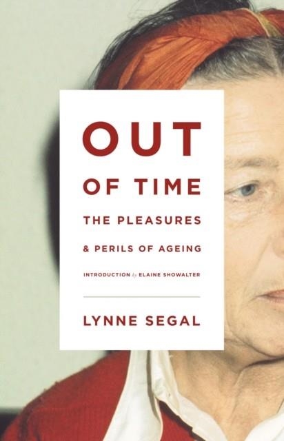 OUT OF TIME | 9781781682999 | LYNNE SEGAL