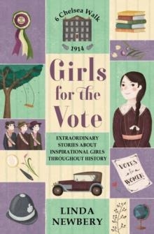 GIRLS FOR THE VOTE | 9781474948401 | LINDA NEWBERY