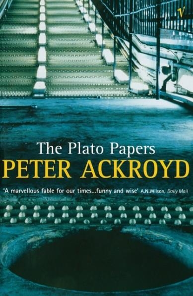 PLATO PAPERS | 9780099289951 | PETER ACKROYD