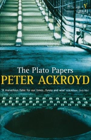PLATO PAPERS | 9780099289951 | PETER ACKROYD