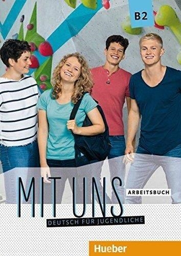 MIT UNS B2 ARBEITSBUCH (EJERC.) | 9783193110602 | VARIOS AUTORES
