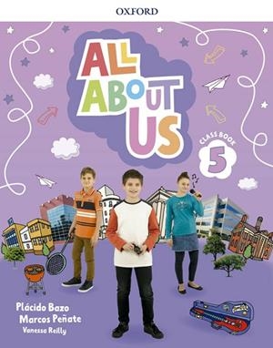 ALL ABOUT US 5 CLASS BOOK | 9780194562409 | PLÁCIDO BAZO