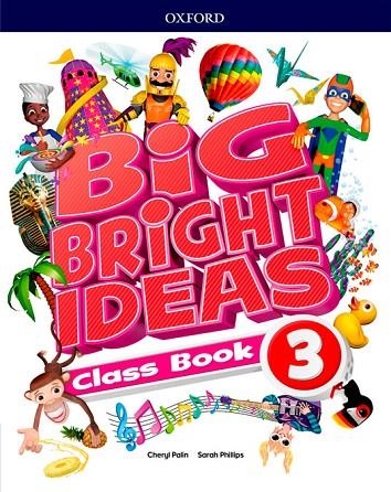 BIG BRIGHT IDEAS 3 CLASS BOOK | 9780194109604