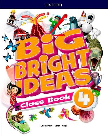 BIG BRIGHT IDEAS 4 CLASS BOOK | 9780194109789 | CHERYL PALIN