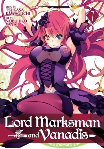 LORD MARKSMAN AND VANADIS VOL. 7 ( LORD MARKSMAN AND VANADIS #7 )  | 9781626927759 | TSUKASA KAWAGUCHI