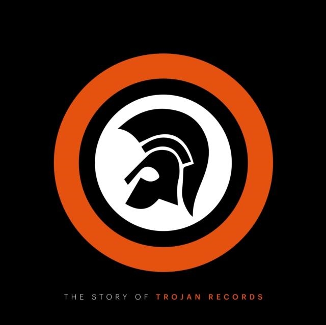 THE STORY OF TROJAN RECORDS | 9781785630781 | LAURENCE CANE-HONEYSETT