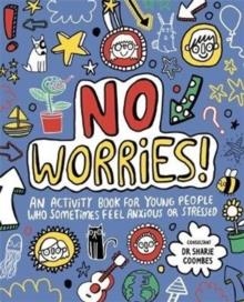 NO WORRIES! MINDFUL KIDS | 9781787410879 | LILY MURRAY