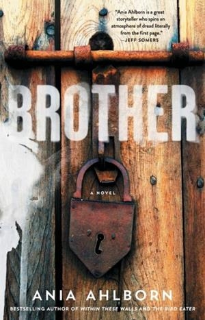 BROTHER | 9781476783734 | ANIA AHLBORN