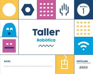 TALLER ROBOTICA CATAL ED18-NIVELL 1 | 9788491307884 | Varios autores