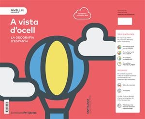 A VISTA D’OCELL. LA GEOGRAFIA D’ESPANYA. NIVEL III | 9788491309079 | VARIOS AUTORES