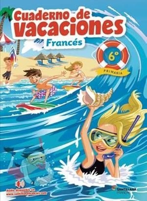 VACACIONES 6PRI FRANCES ED.18 | 9788490492833 | Varios autores