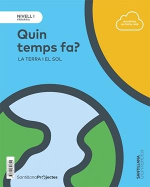 QUIN TEMPS FA? CAT ED18-NIVELL I | 9788491307341 | VARIOS AUTORES