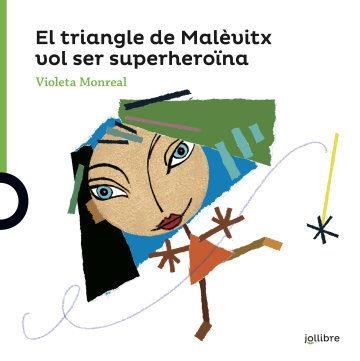 El triangle de Malèvitx vol ser superheroïna | 9788416661718 | VIOLETA MONREAL
