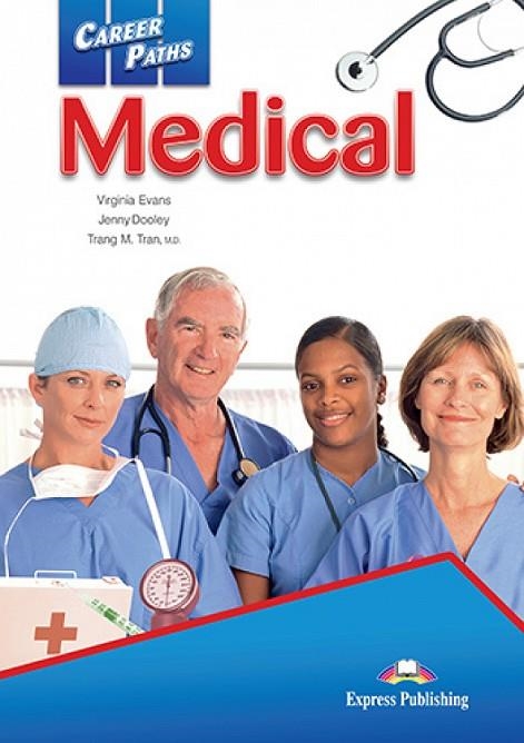 CAREER PATHS: MEDICAL SB | 9781471562815 | EXPRESS PUBLISHING (OBRA COLECTIVA)