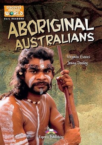 ABORIGINAL AUSTRALIANS READER | 9781471563218 | EXPRESS PUBLISHING (OBRA COLECTIVA)