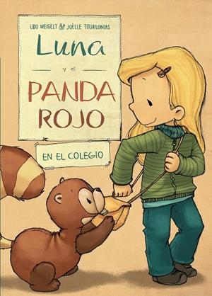 LUNA Y EL PANDA ROJO EN EL COLEGIO | 9788468334172 | Weigelt, Udo
