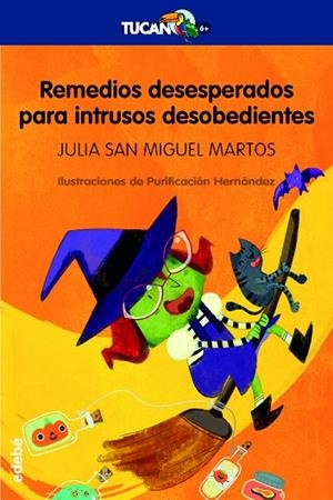 REMEDIOS DESESPERADOS PARA INTRUSOS DESOBEDIENTES | 9788468334196 | San Miguel Martos, Julia