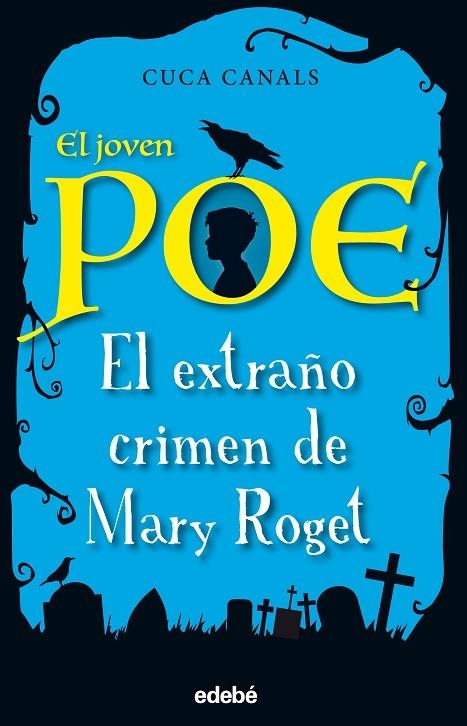 EL EXTRAÑO CRIMEN DE MARY ROGET | 9788468331843 | Canals, Cuca;Seudónimo