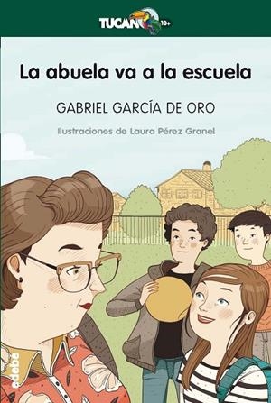 LA ABUELA VA A LA ESCUELA | 9788468331201 | García de Oro, Gabriel
