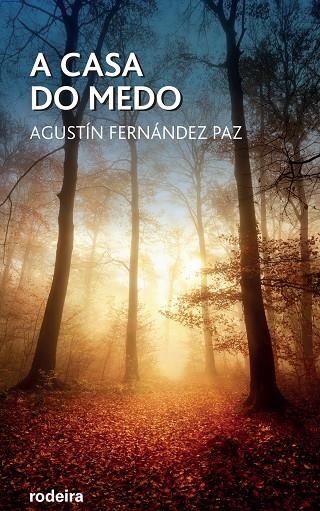 A CASA DO MEDO | 9788483495315 | Fernandez Paz, Agustín