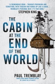 THE CABIN AT THE END OF THE WORLD | 9781785657825 | PAUL TREMBLAY