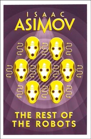 THE REST OF THE ROBOTS | 9780008277802 | ISAAC ASIMOV