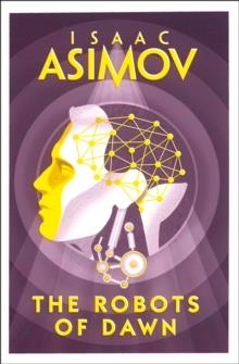 THE ROBOTS OF DAWN | 9780008277789 | ISAAC ASIMOV