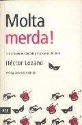 Molta merda! | 9788496201309 | Lozano Colomer, Héctor