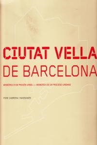 Ciutat Vella de Barcelona | 9788496201743 | Cabrera i Massanés, Pere