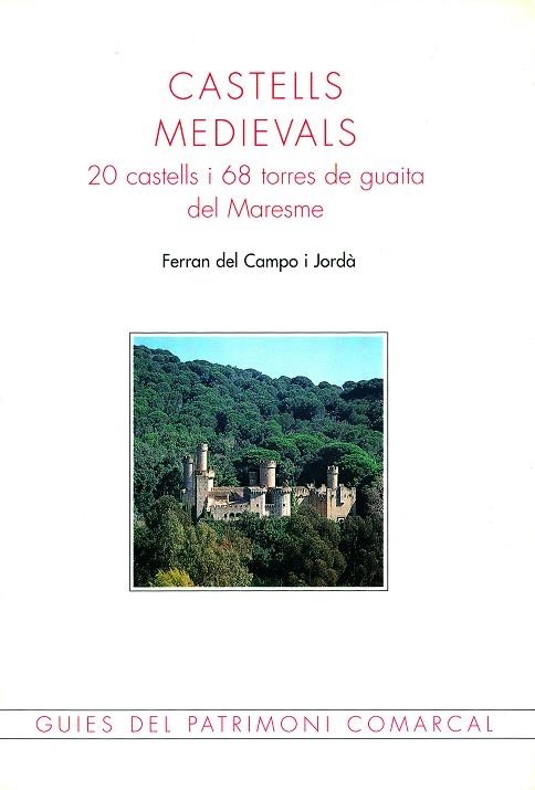 Castells medievals | 9788488589453 | Del Campo Jordà, Ferran