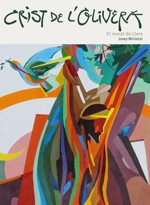 Crist de l'olivera | 9788415885115 | Ministral Agustí, Josep;y otros