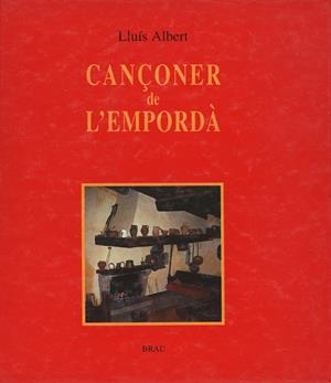 Cançoner de l'Empordà | 9788488589064 | Albert Rivas, Lluís