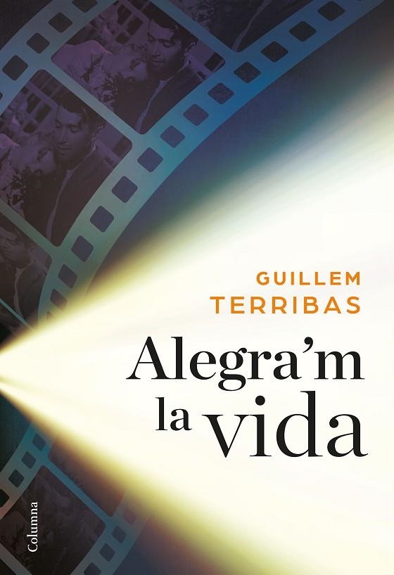 Alegra'm la vida | 9788466422024 | Terribas, Guillem