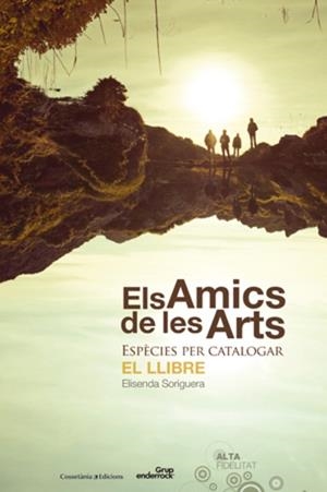 Els Amics de les Arts | 9788415456285 | Soriguera i Farrés , Elisenda