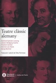 Teatre clàssic alemany | 9788498034295 | Ephraim Lessing, Gotthold;Wolfgang Goethe, Johann;Schiller, Friedrich;Von Kleist, Heinrich;Büchner, 