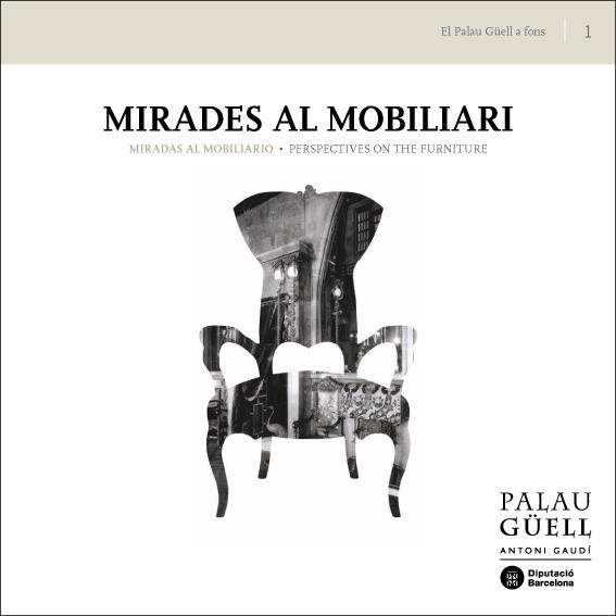 Mirades al mobiliari: Catàleg de l'exposició permanent / Miradas al mobiliario: Catálogo de la exposición permanente / Perspectives on the furniture:  | 9788498037180 | Olarte Romero, Ainhoa