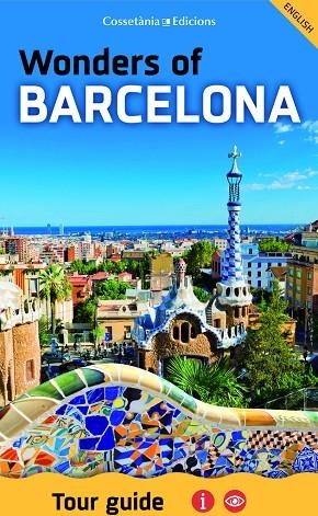 Wonders of Barcelona | 9788490346235 | Autor Autor, Sense