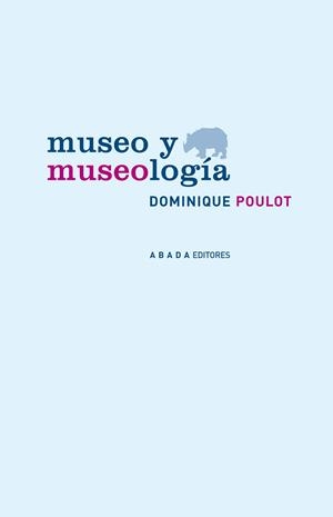 Museo y museología | 9788415289197 | Poulot, Dominique