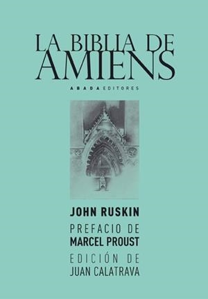 La biblia de Amiens | 9788496258860 | Ruskin, John