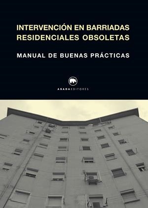 Intervención en Barriadas residenciales obsoletas | 9788416160679 | Varios Autores