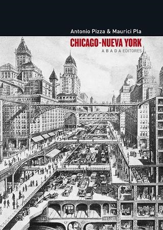 Chicago – Nueva York | 9788415289371 | Pizza di Nanno, Antonio;Pla Serra, Maurici