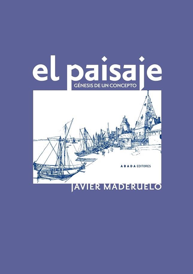 El paisaje | 9788496258563 | Maderuelo Raso, Javier