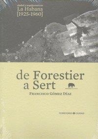 De Forestier a Sert | 9788496775404 | Gómez, Francisco