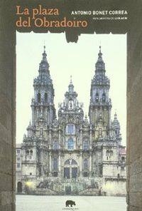 La plaza del Obradoiro | 9788496258051 | Bonet, Antonio