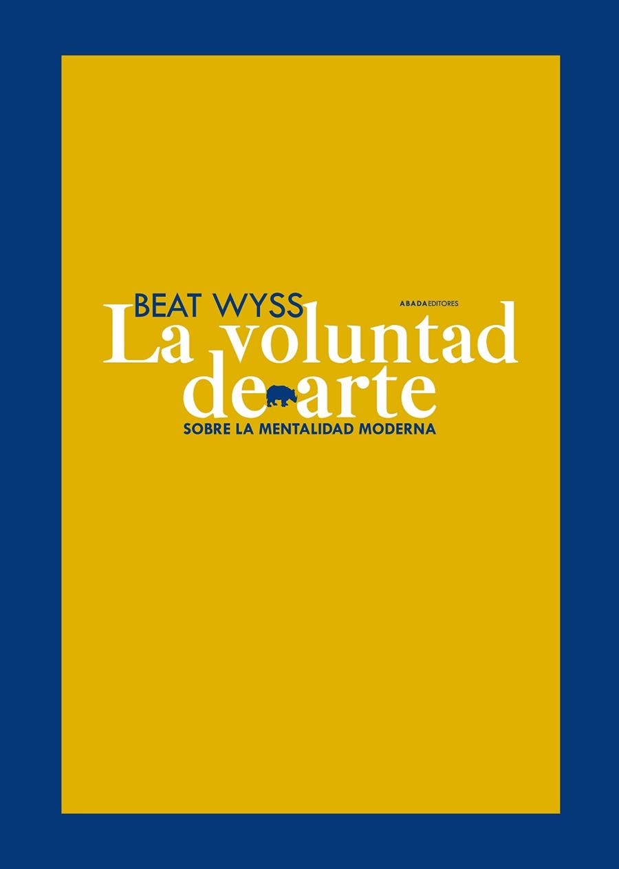 La voluntad de arte | 9788496775664 | Wyss, Beat