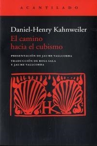El camino hacia el cubismo | 9788415689379 | Kahnweiler, Daniel-Henry