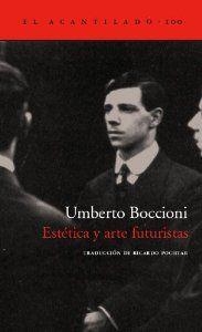 Estética y arte futuristas | 9788496136793 | Boccioni, Umberto
